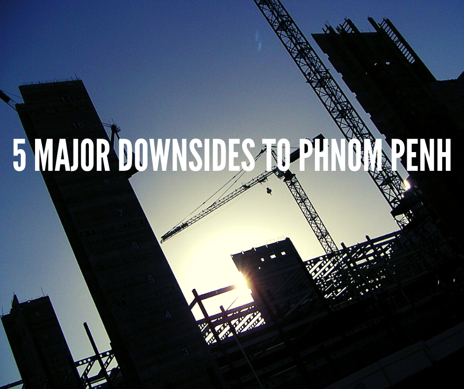 link to 5 Major downsides to Phnom Penh blog post