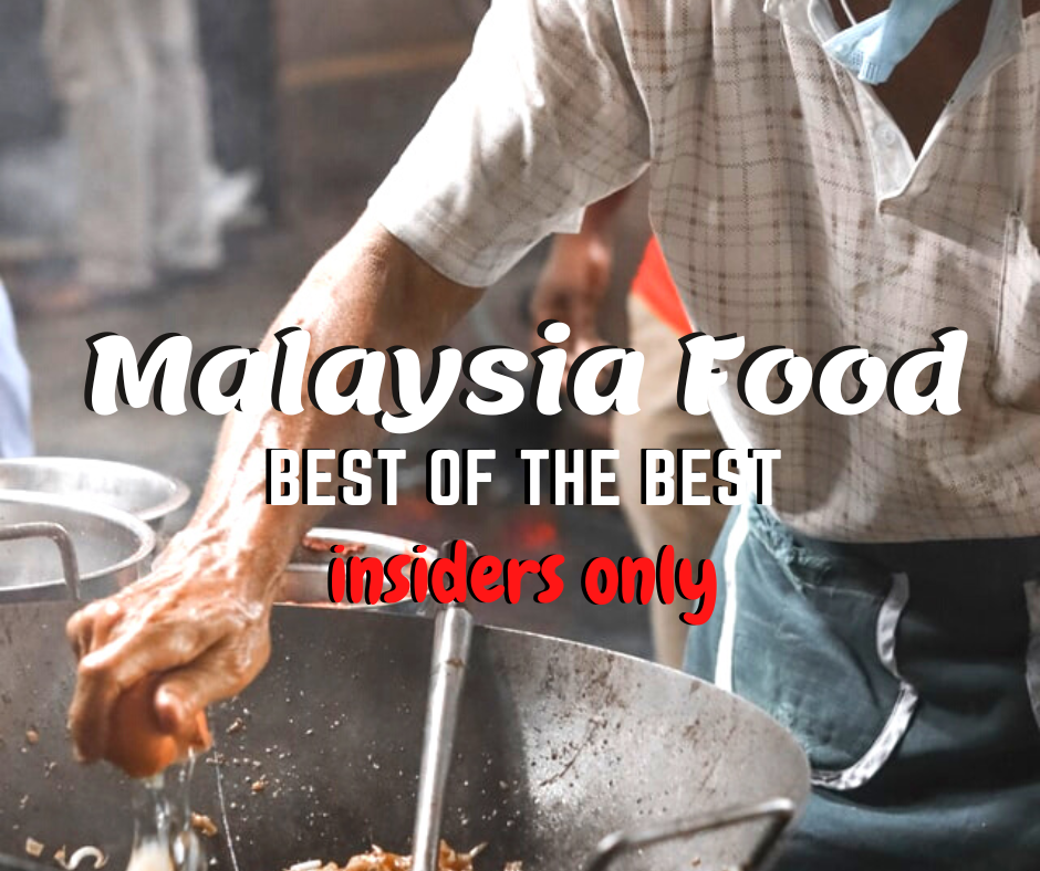 link to Malaysia Food, best of the best blog post