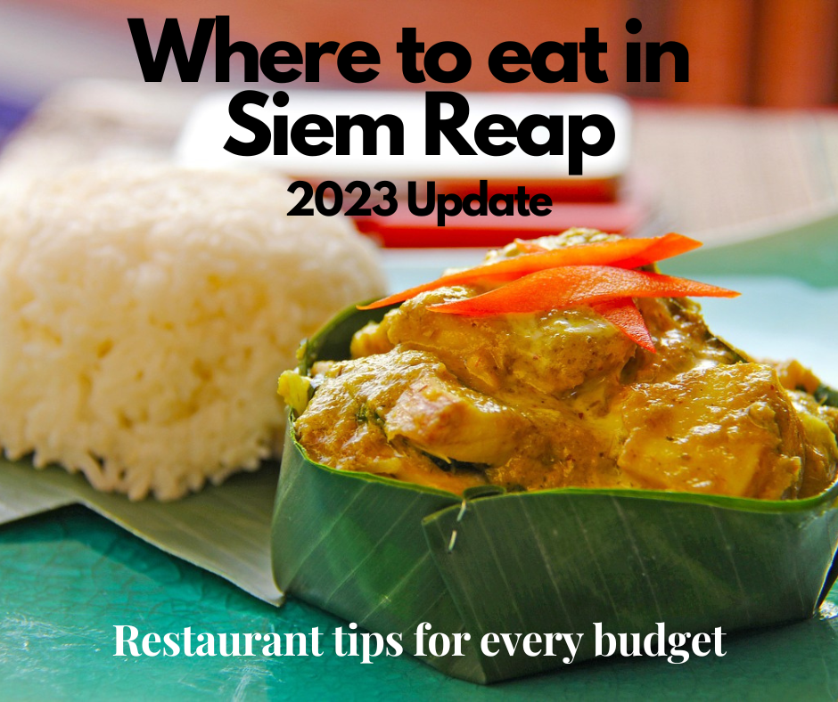 link to Where to eat in Siem Reap blog post