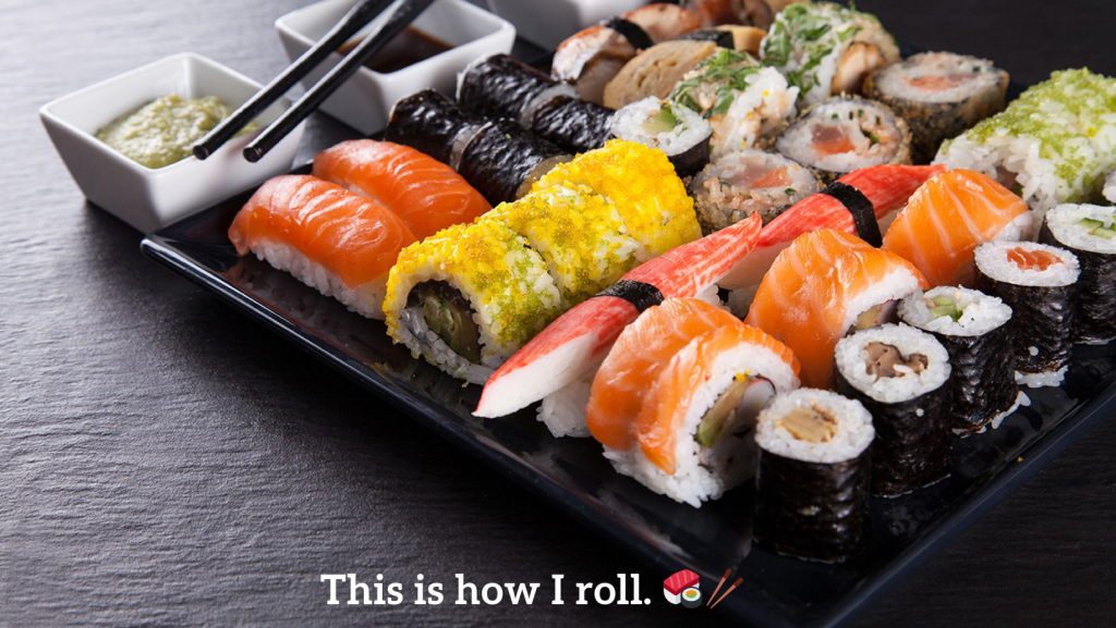 Japanese food captions for instagram - This is how I roll